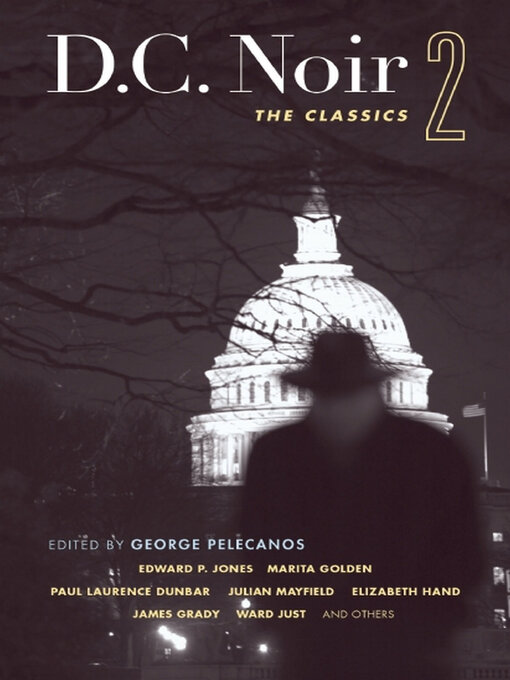 Title details for D.C. Noir 2 by George Pelecanos - Wait list